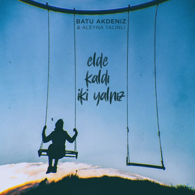 Elde Kaldı İki Yalnız cover