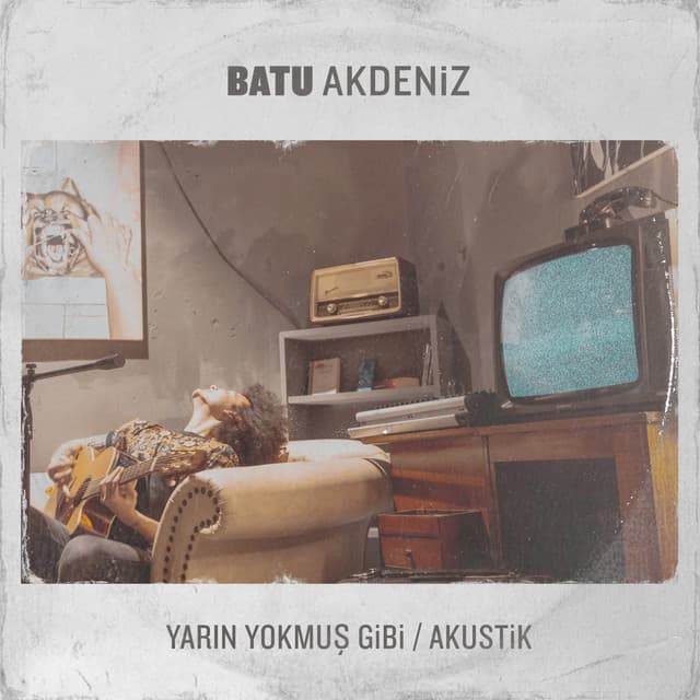 Yarın Yokmuş Gibi (Akustik) cover